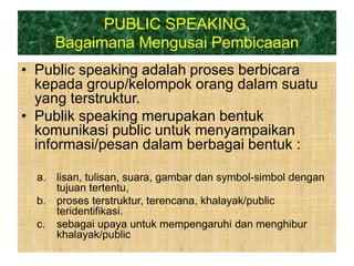 materi 2  memahami dasar public speaking.ppt