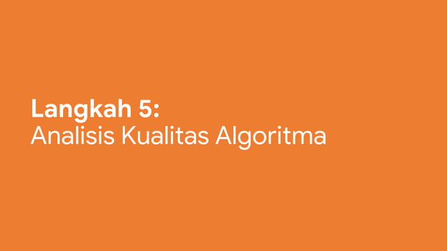 Analisis Algoritma - Langkah Desain Algoritma | PPT