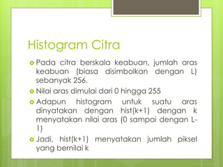 Materi 3 operasi piksel dan histogram | PDF