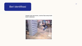 Presentation title 21
Beri identifikasi
 