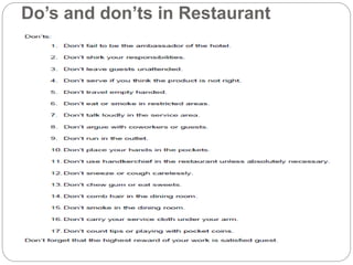 Do’s and don’ts in Restaurant 
 