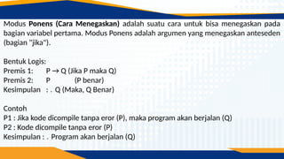 Materi 7 Logika Informatika Modus Ponen.pptx