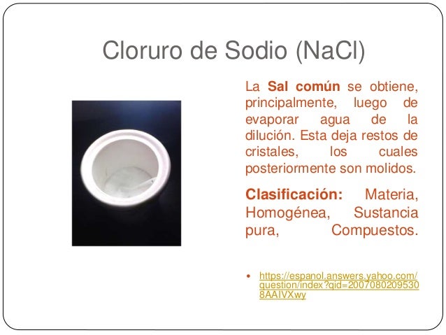 Cloruro De Sodio Es Una Mezcla Homogenea O Heterogenea
