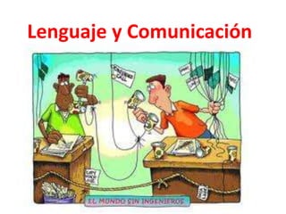 Lenguaje y Comunicación

 