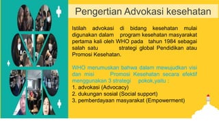 Program Advokasi MATERI ADVOKASI KE 1.1.pptxxxxxxxxxxxxxxxx | PPTX