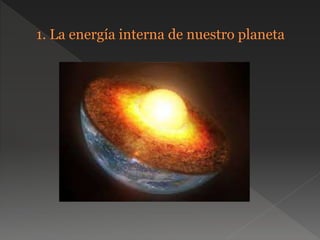 tema 3 energía interna de nuestro planeta 