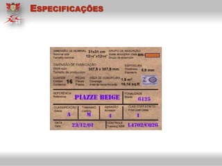 ESPECIFICAÇÕES
 