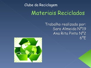 Clube da Reciclagem 