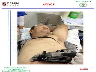 13Tec. Responsáveis: Fabrício Juliano
CREA- AP 03106742-39
E Adams David SRT-MA 46223.004766/11-19
ANEXOS
Mar/2014
 