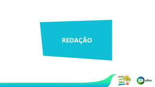 REDAÇÃO
 