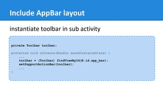 Include AppBar layout
instantiate toolbar in sub activity
private Toolbar toolbar;
protected void onCreate(Bundle savedInstanceState) {
...
toolbar = (Toolbar) findViewById(R.id.app_bar);
setSupportActionBar(toolbar);
...
}
 