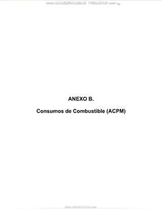 ANEXO B.
Consumos de Combustible (ACPM)
 