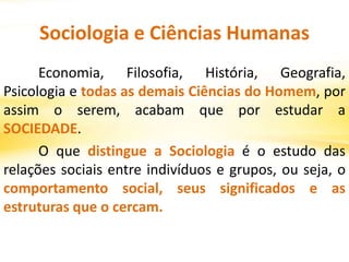Material 1 - Introdução às Ciências Sociais.pptx