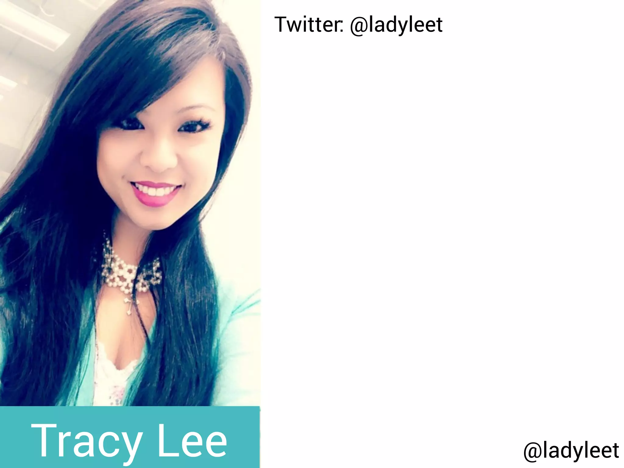 @ladyleet
Twitter: @ladyleet
Co-Founder: This Dot
Previously: Dishcrawl
Organizer: Ng-Cruise
Podcaster: Modern Web
Blog: medium.com/@ladyleet
Speaker:
NgPoland, AngularUp,
AngularConnect, DevFestNL,
Silicon Valley Code Camp, React,
LondonJS, AngularZone,
UtahJS,whatever, The Ember Show,
TriangleJS, RTP AngularJS,
Angular Berlin, EmberJS SF,
Triangle EmberJS
Tracy Lee
 