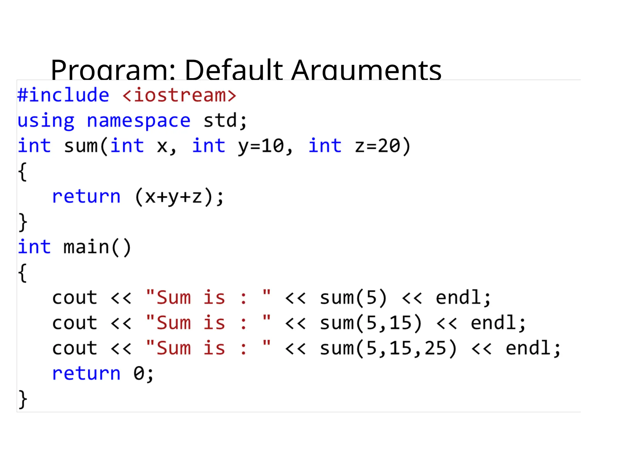 Program: Default Arguments
 