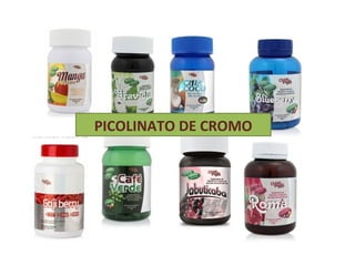 PICOLINATO DE CROMO
 