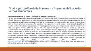 O princípio da dignidade humana e a impenhorabilidade das
verbas alimentares
 