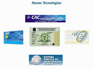 Novas Tecnologias
 
