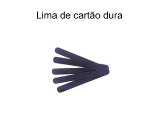 Lima de cartão dura
 