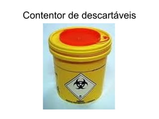 Contentor de descartáveis
 