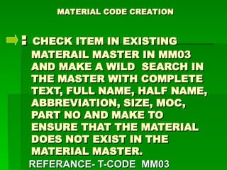 Comprehensive Guide to Material Code Creation Using SAP MM01 T-Code | PPT