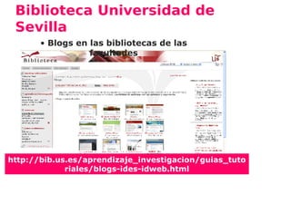 Biblioteca Universidad de
 Sevilla
            • Wikis por materias




http://bib.us.es/aprendizaje_investigacion/guias_t...