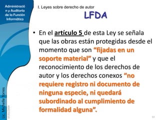Administració       I. Leyes sobre derecho de autor

                                                              LFDA
  ...