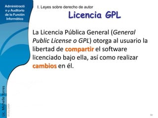 Administració       I. Leyes sobre derecho de autor

                                                      Licencia GPL
  ...