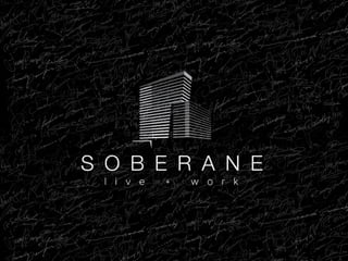 Apresentação SOBERANE Live + Work