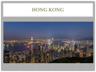 HONG KONG
 