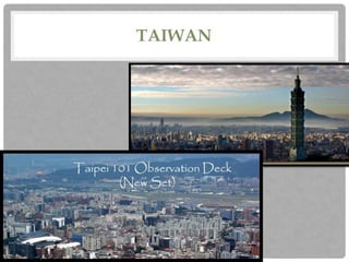 TAIWAN
 