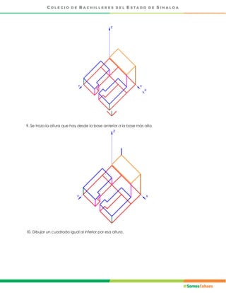 9. Se traza la altura que hay desde la base anterior a la base más alta.
10. Dibujar un cuadrado igual al inferior por esa altura.
 