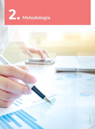 14
2. Metodologia
FOTOS:
FREEPICK.COM
 