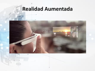 Realidad Aumentada
 