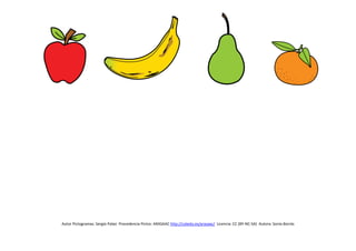 Autor Pictogramas: Sergio Palao  Procedencia Pictos: ARASAAC http://catedu.es/arasaac/  Licencia: CC (BY‐NC‐SA)  Autora: Sonia Borrás 
 
 
 