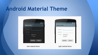 Android Material Theme
 