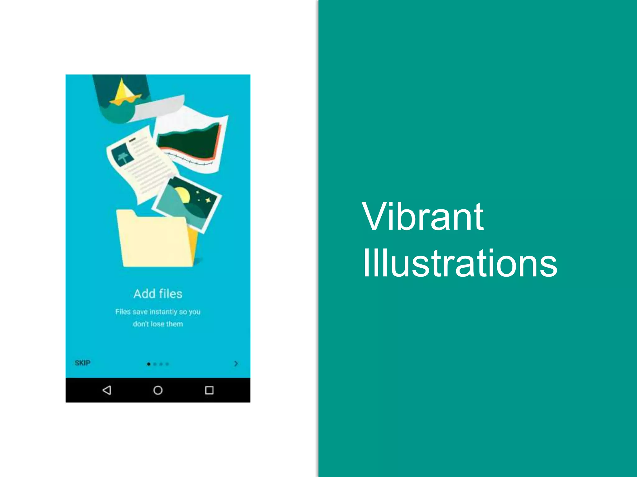 Vibrant
Illustrations
 