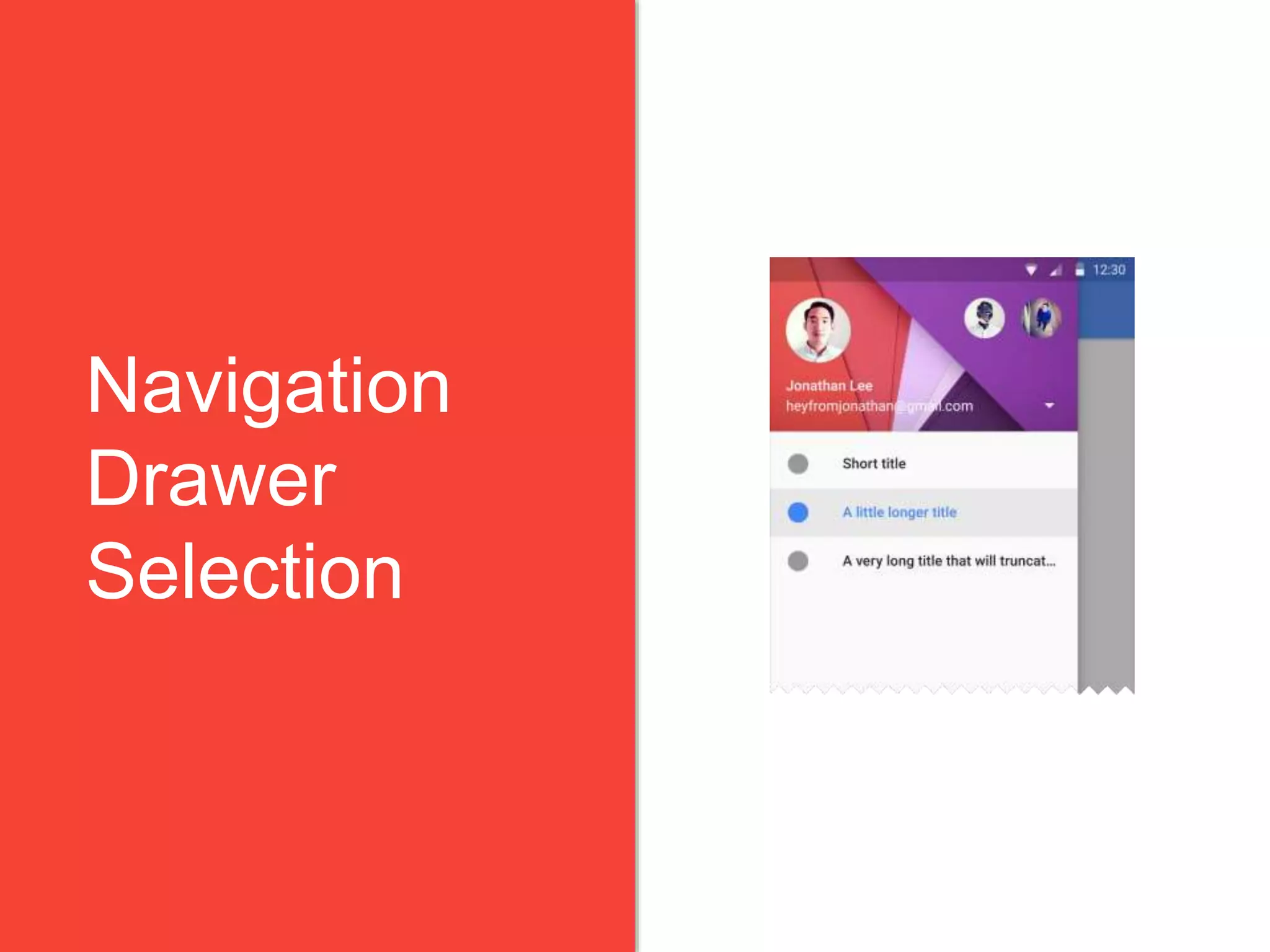 Navigation
Drawer
Selection
 