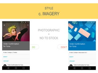 c. IMAGERY
STYLE
PERPENDICULAR
PHOTOGRAPHIC
+
NO TO STOCK
DON’TDO
 