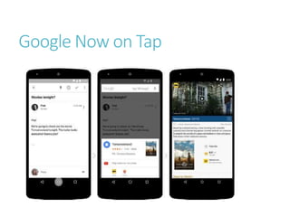 Google Now on Tap
 