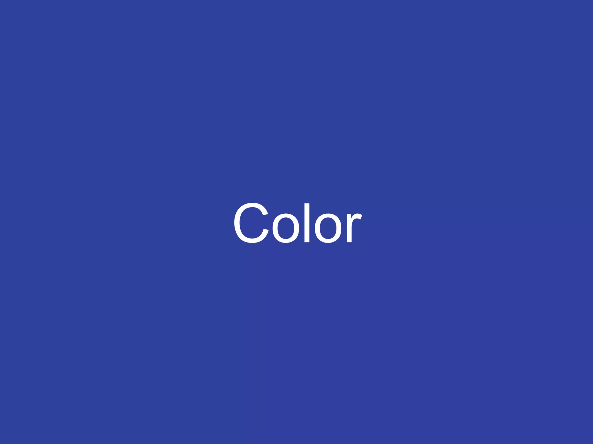 Color
 
