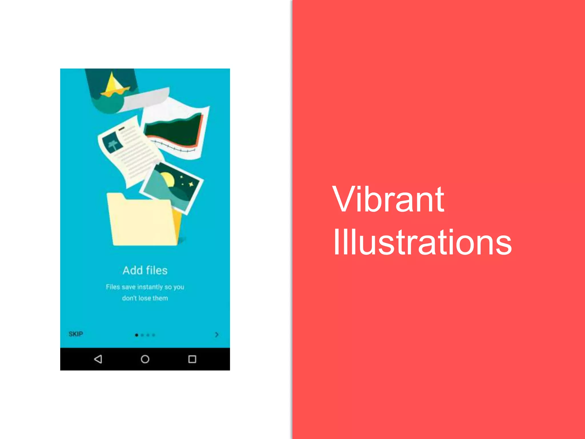 Vibrant
Illustrations
 