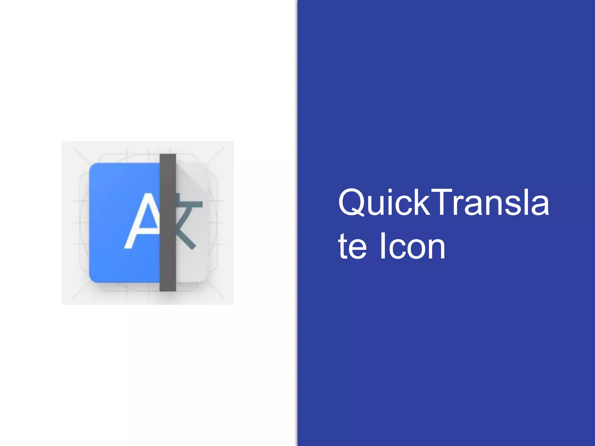 QuickTransla
te Icon
 
