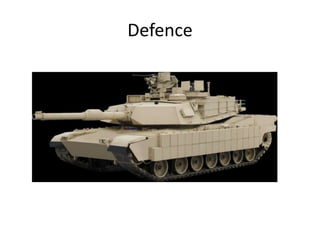 Defence
 