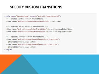 SPECIFY CUSTOM TRANSITIONS 
 