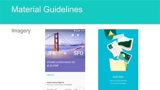 Material Guidelines
Imagery
 