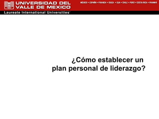 ¿Cómo establecer un  plan personal de liderazgo? 