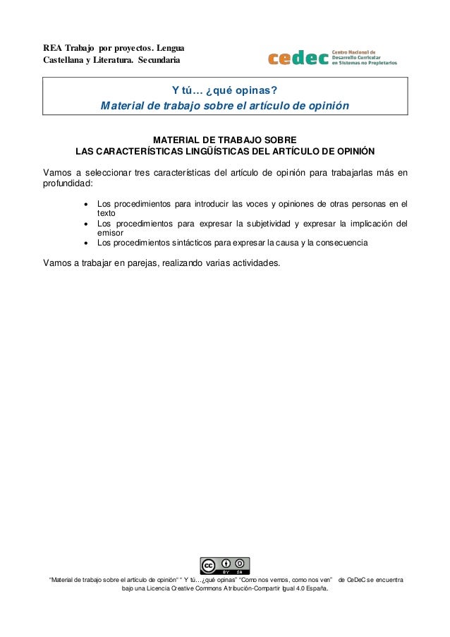 REA Trabajo por proyectos. Lengua
Castellana y Literatura. Secundaria
“Material de trabajo sobre el artículo de opinión“ “...