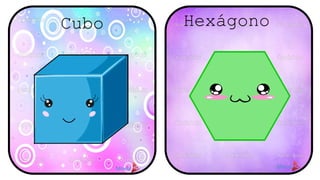 Cubo Hexágono
 