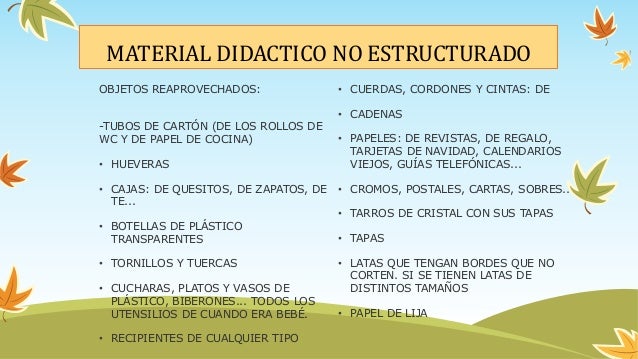 MATERIAL DIDACTICO ESTRUCTURADO Y NO ESTRUCTURADO